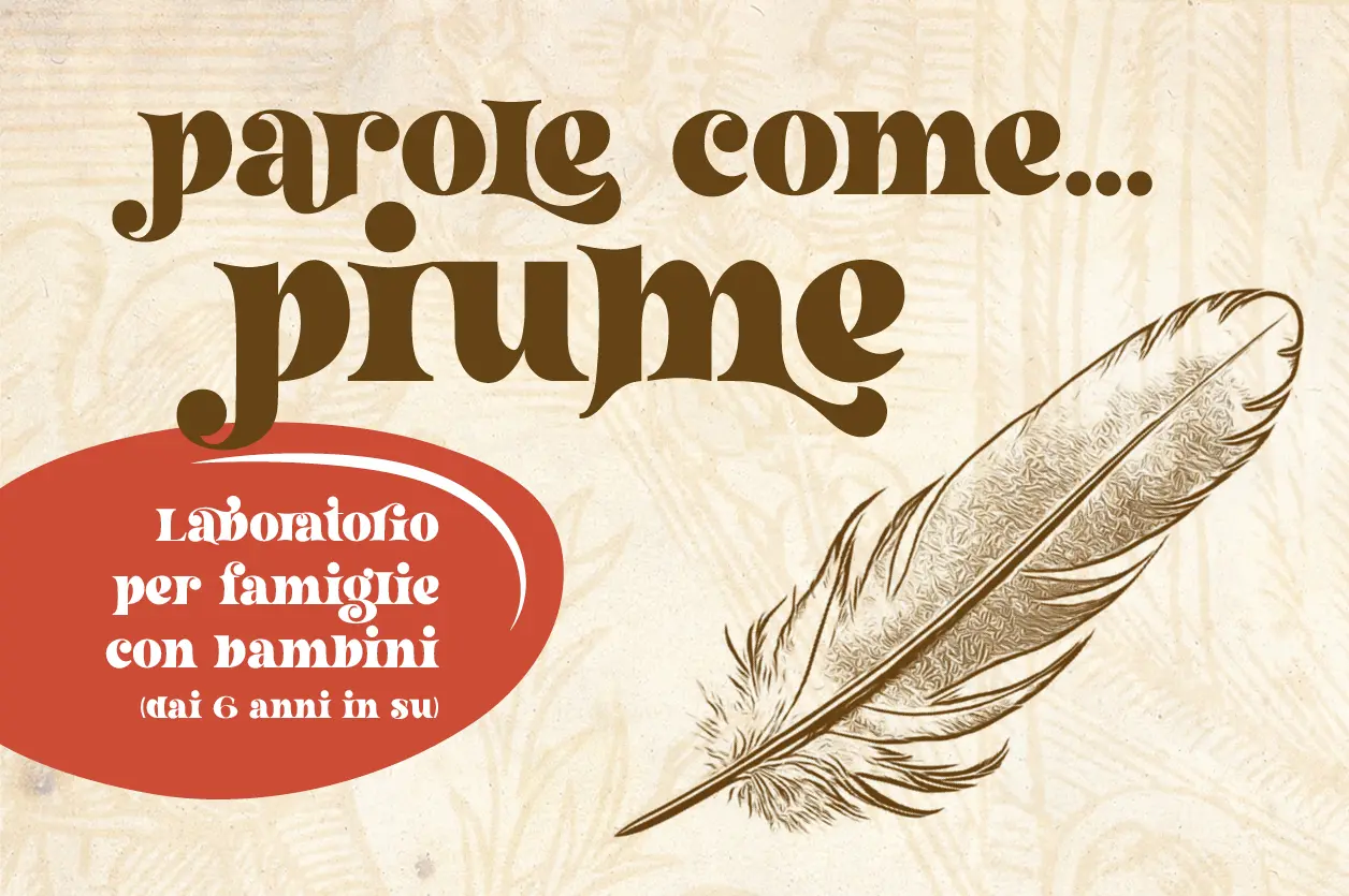 Laboratorio “Parole come... piume” - Museo Stampatori «da Sabbio»